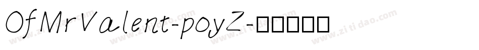 OfMrValent-poyZ字体转换