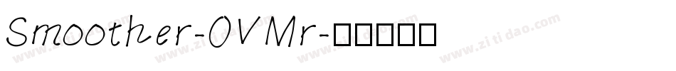 Smoother-0VMr字体转换
