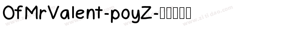 OfMrValent-poyZ字体转换