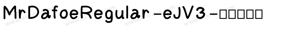 MrDafoeRegular-eJV3字体转换