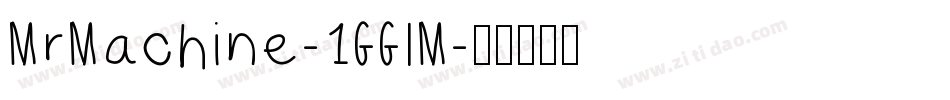 MrMachine-1GGlM字体转换
