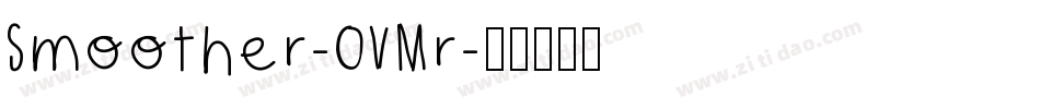 Smoother-0VMr字体转换