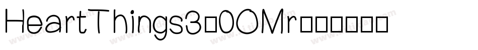 HeartThings3-0OMr字体转换