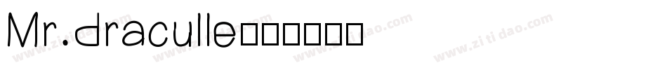 Mr.Draculle字体转换