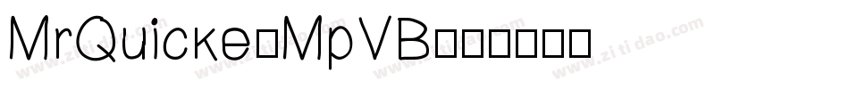 MrQuicke-MpVB字体转换