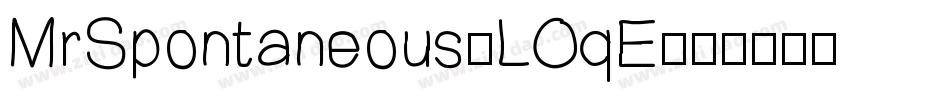 MrSpontaneous-LOqE字体转换