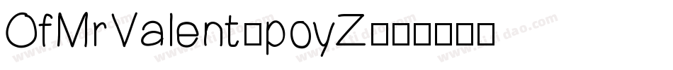 OfMrValent-poyZ字体转换