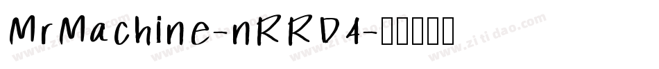 MrMachine-nRRD4字体转换