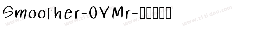 Smoother-0VMr字体转换