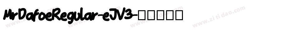 MrDafoeRegular-eJV3字体转换