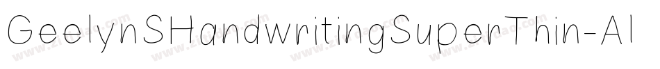 GeelynSHandwritingSuperThin-Aly7字体转换