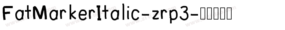 FatMarkerItalic-zrp3字体转换