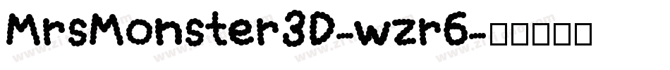 MrsMonster3D-wzr6字体转换