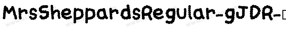 MrsSheppardsRegular-gJDR字体转换