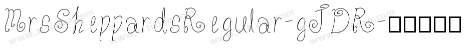 MrsSheppardsRegular-gJDR字体转换