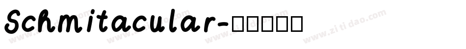 Schmitacular字体转换