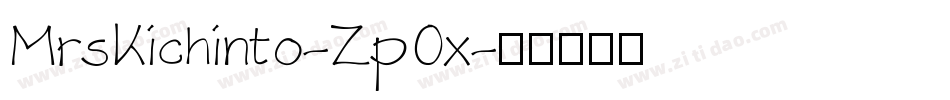 MrsKichinto-Zp0x字体转换