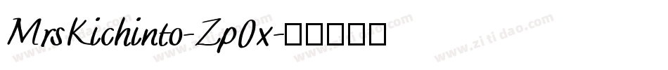 MrsKichinto-Zp0x字体转换