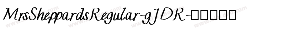 MrsSheppardsRegular-gJDR字体转换