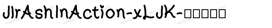 JlrAshInAction-xLJK字体转换