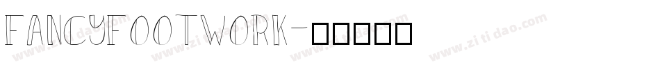FANCYFOOTWORK字体转换