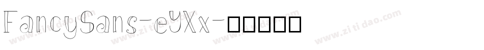 FancySans-eYXx字体转换