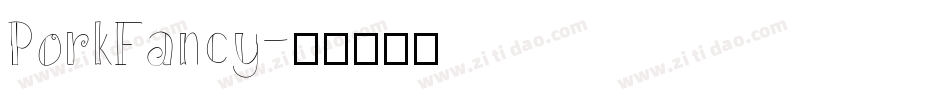 PorkFancy字体转换