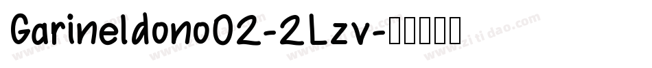 Garineldono02-2Lzv字体转换