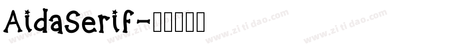 AidaSerif字体转换