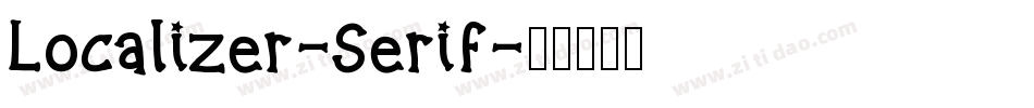 Localizer-Serif字体转换