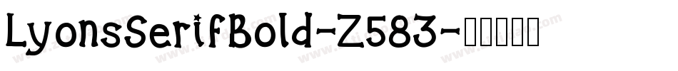 LyonsSerifBold-Z583字体转换