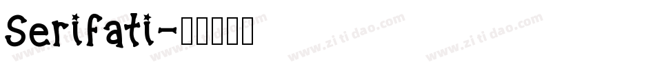 Serifati字体转换