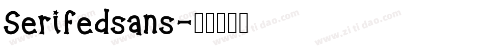 Serifedsans字体转换