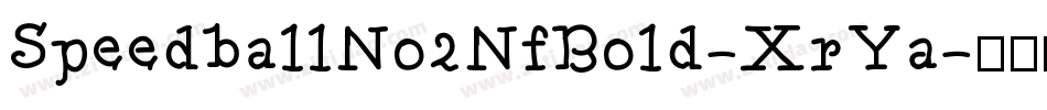 SpeedballNo2NfBold-XrYa字体转换