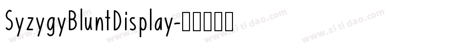SyzygyBluntDisplay字体转换