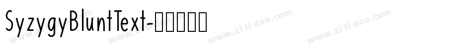 SyzygyBluntText字体转换