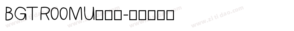 BGTR00MU转换器字体转换