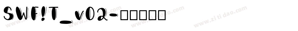 SWF!T_v02字体转换