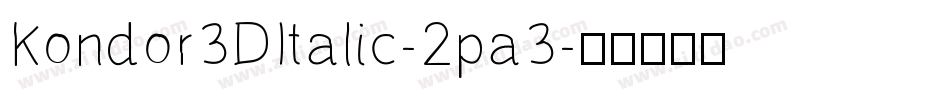 Kondor3DItalic-2pa3字体转换