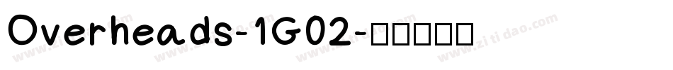 Overheads-1G02字体转换