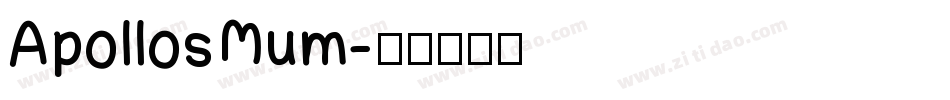 ApollosMum字体转换