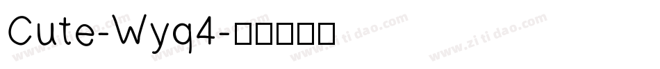 Cute-Wyq4字体转换