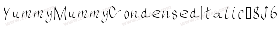 YummyMummyCondensedItalic-8J6z字体转换