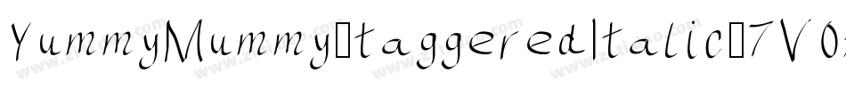 YummyMummyStaggeredItalic-7V0A字体转换