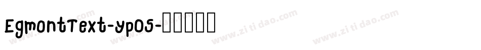 EgmontText-yp05字体转换