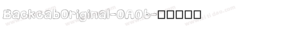 BackcabOriginal-OA06字体转换