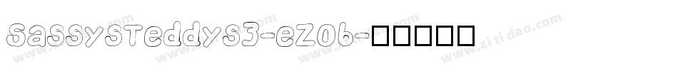 SassysTeddys3-eZ06字体转换