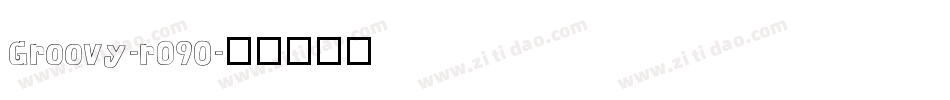 Groovy-r09O字体转换
