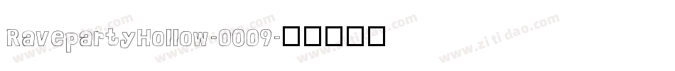 RavepartyHollow-0O09字体转换