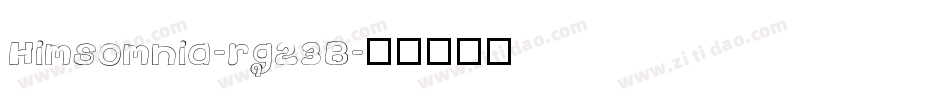 Himsomnia-rg23B字体转换